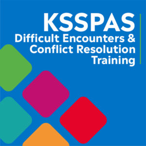 KSSPAS Difficult Encounters & Conflict Resolution Training